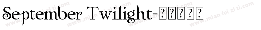 September Twilight字体转换